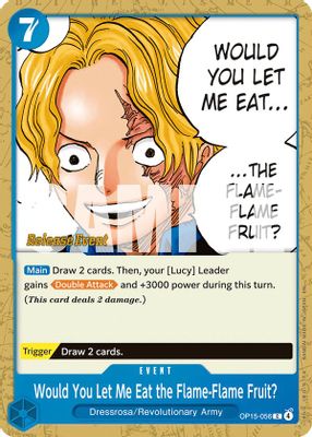 Would You Let Me Eat the Flame-Flame Fruit?